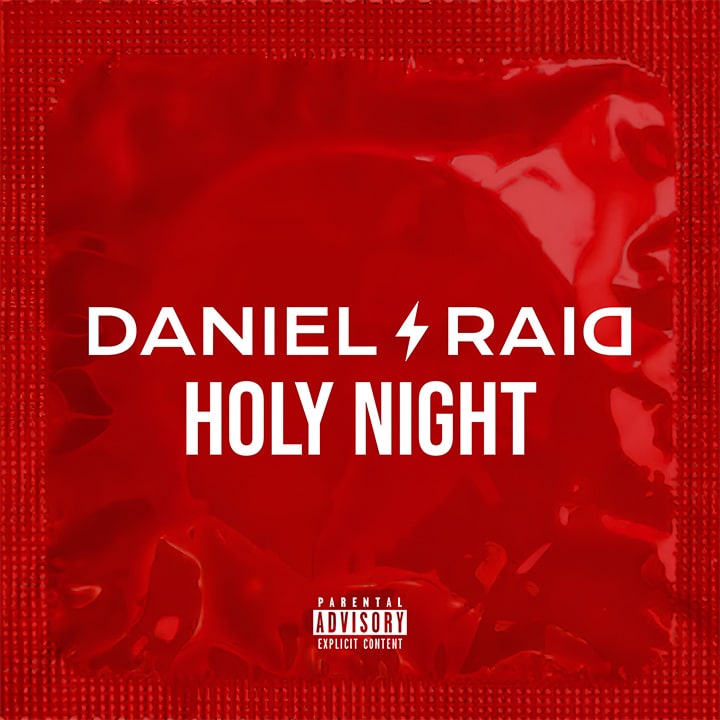 Daniel Raid Holy Night